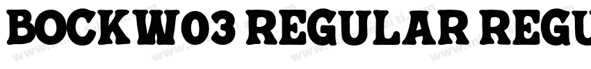 BockW03 Regular Regular字体转换